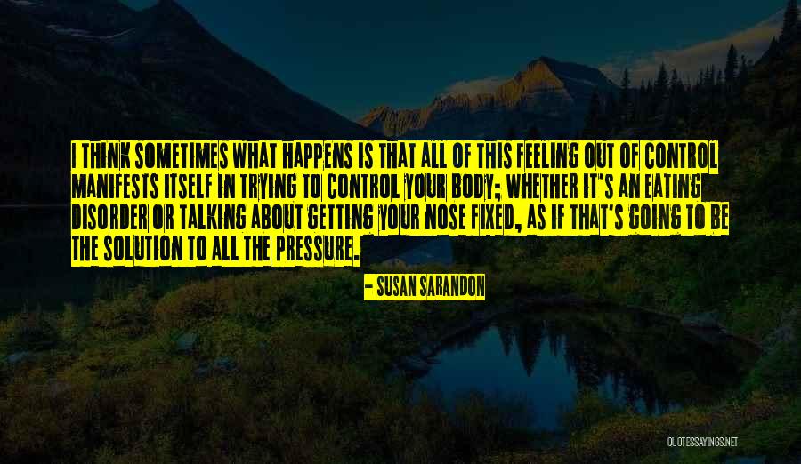 Pkd Kidney Quotes By Susan Sarandon Pkd Kidney Quotes By Susan Sarandon