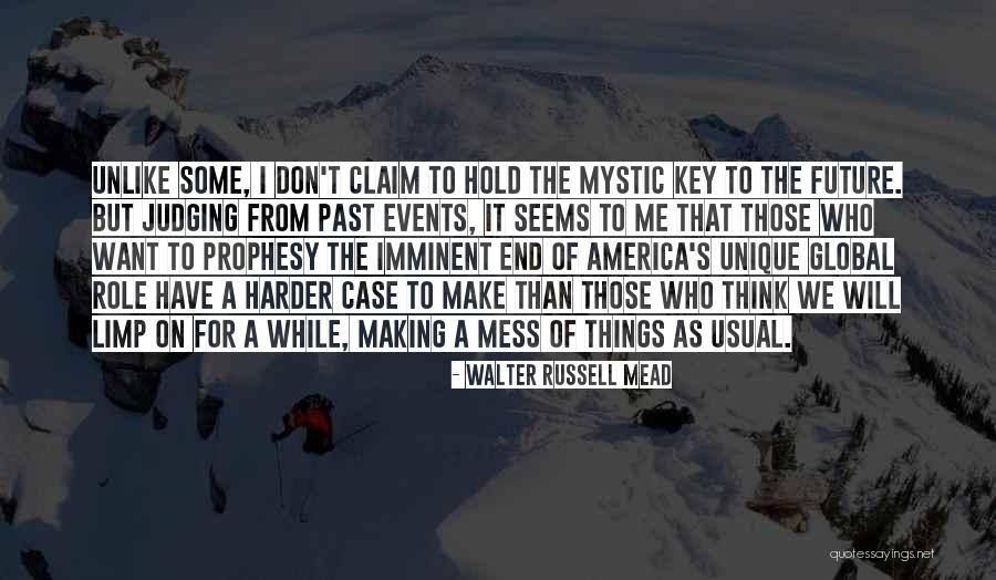 Pkd Quotes By Walter Russell Mead Pkd Quotes By Walter Russell Mead