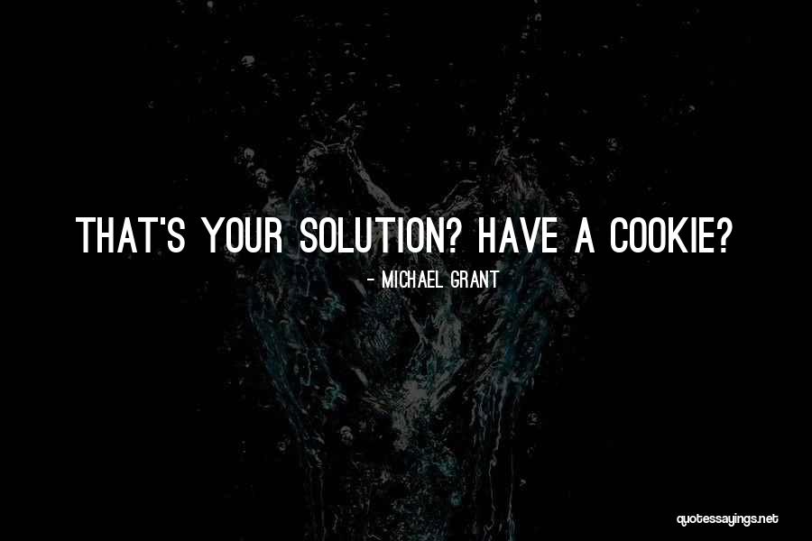 Pl Tna Na Malov N Quotes By Michael Grant Pl Tna Na Malov N Quotes By Michael Grant