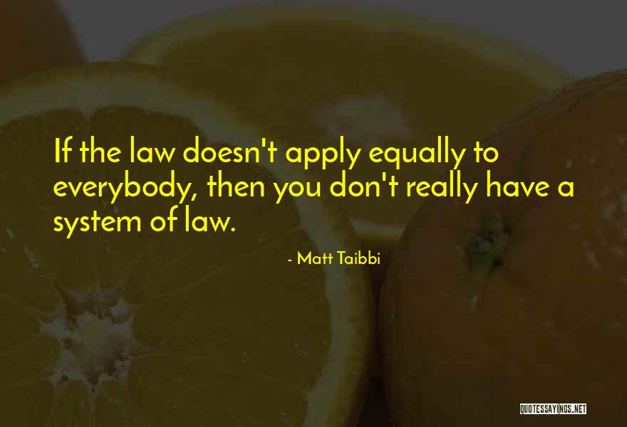 Plaatsen In Noord Quotes By Matt Taibbi Plaatsen In Noord Quotes By Matt Taibbi