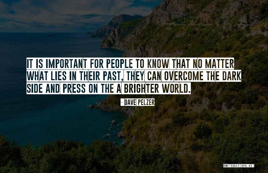 Placated Aloe Quotes By Dave Pelzer Placated Aloe Quotes By Dave Pelzer