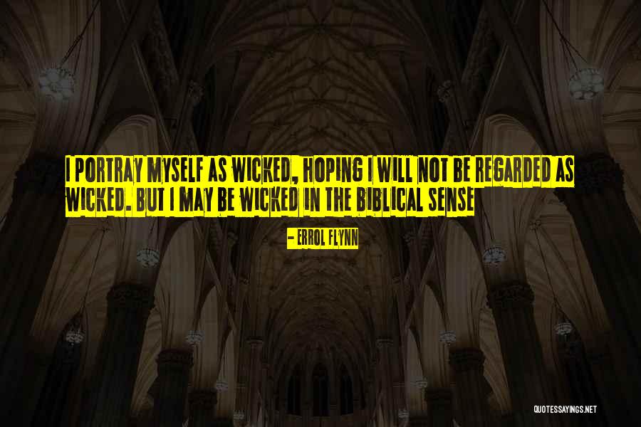 Placated Syn Quotes By Errol Flynn Placated Syn Quotes By Errol Flynn
