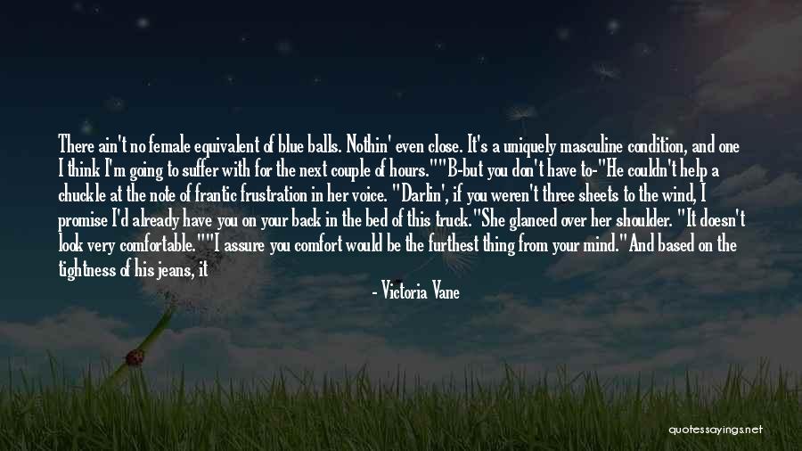 Place Beyond The Pines Quotes By Victoria Vane Place Beyond The Pines Quotes By Victoria Vane