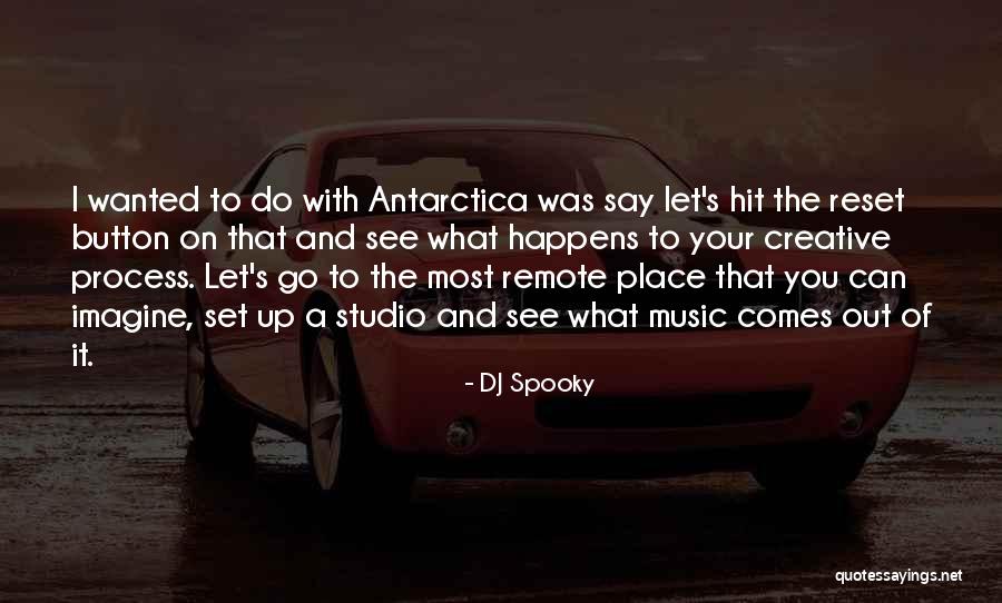 Place Button Quotes By DJ Spooky Place Button Quotes By DJ Spooky