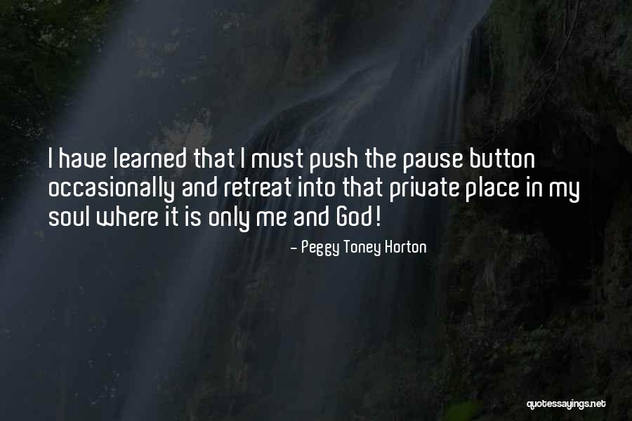 Place Button Quotes By Peggy Toney Horton Place Button Quotes By Peggy Toney Horton
