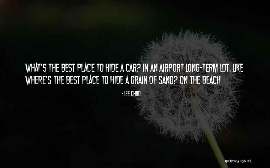 Place Car Quotes By Lee Child Place Car Quotes By Lee Child