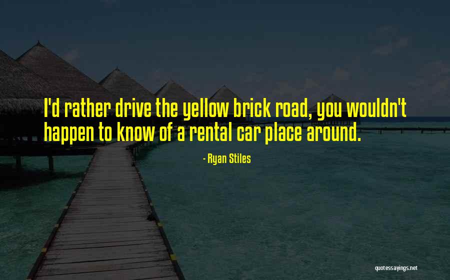 Place Car Quotes By Ryan Stiles Place Car Quotes By Ryan Stiles
