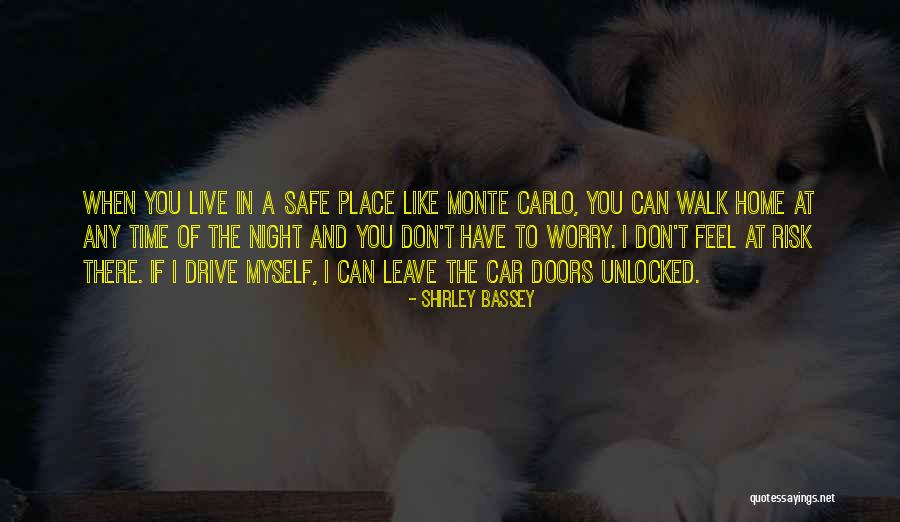 Place Car Quotes By Shirley Bassey Place Car Quotes By Shirley Bassey