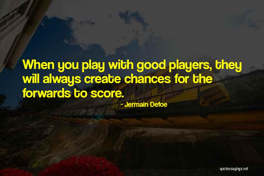 Place Markers Quotes By Jermain Defoe Place Markers Quotes By Jermain Defoe