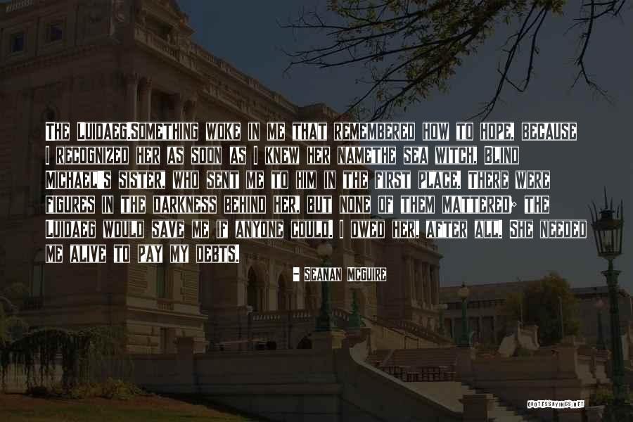 Place Name Quotes By Seanan McGuire Place Name Quotes By Seanan McGuire