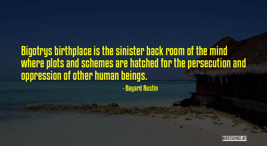 Place Of Birth Quotes By Bayard Rustin Place Of Birth Quotes By Bayard Rustin
