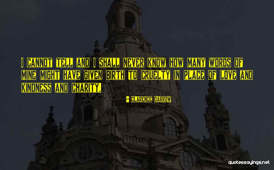 Place Of Birth Quotes By Clarence Darrow Place Of Birth Quotes By Clarence Darrow