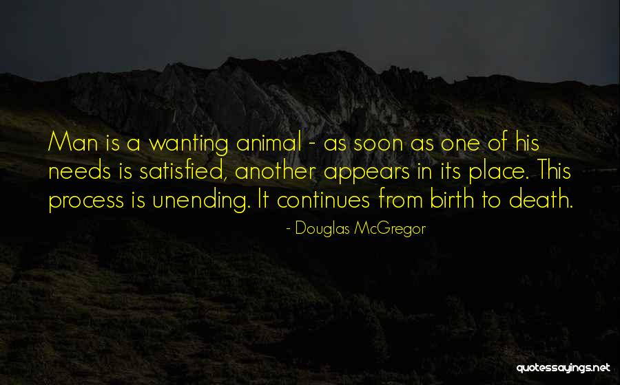 Place Of Birth Quotes By Douglas McGregor Place Of Birth Quotes By Douglas McGregor