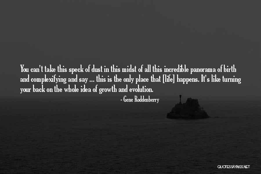 Place Of Birth Quotes By Gene Roddenberry Place Of Birth Quotes By Gene Roddenberry