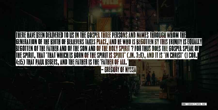 Place Of Birth Quotes By Gregory Of Nyssa Place Of Birth Quotes By Gregory Of Nyssa