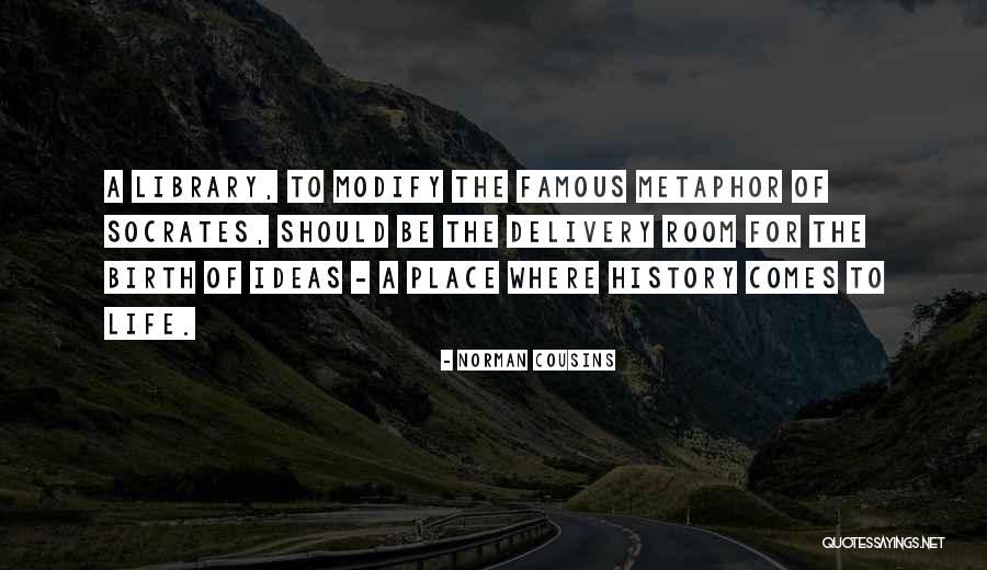 Place Of Birth Quotes By Norman Cousins Place Of Birth Quotes By Norman Cousins