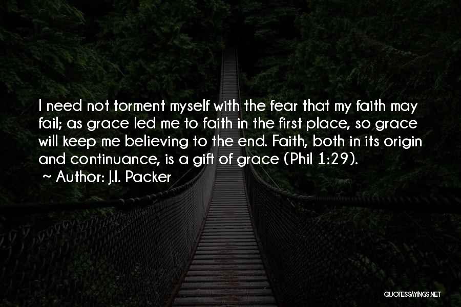 Place Of Origin Quotes By J.I. Packer