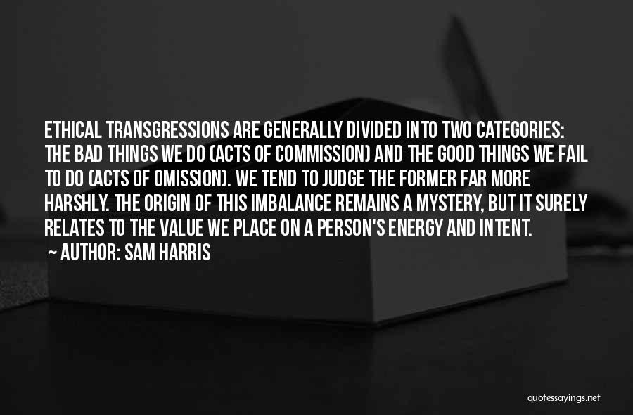 Place Of Origin Quotes By Sam Harris