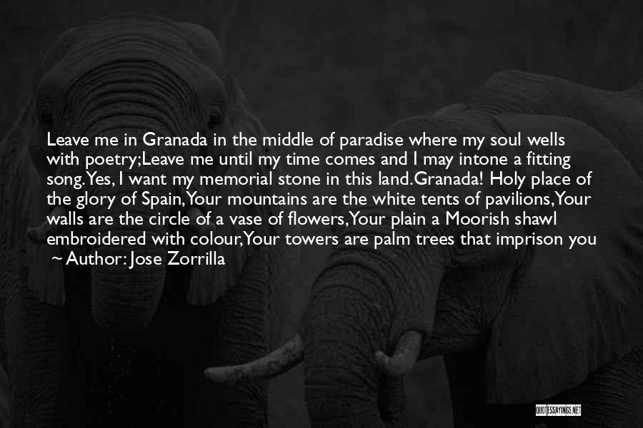 Place Of Yes Quotes By Jose Zorrilla