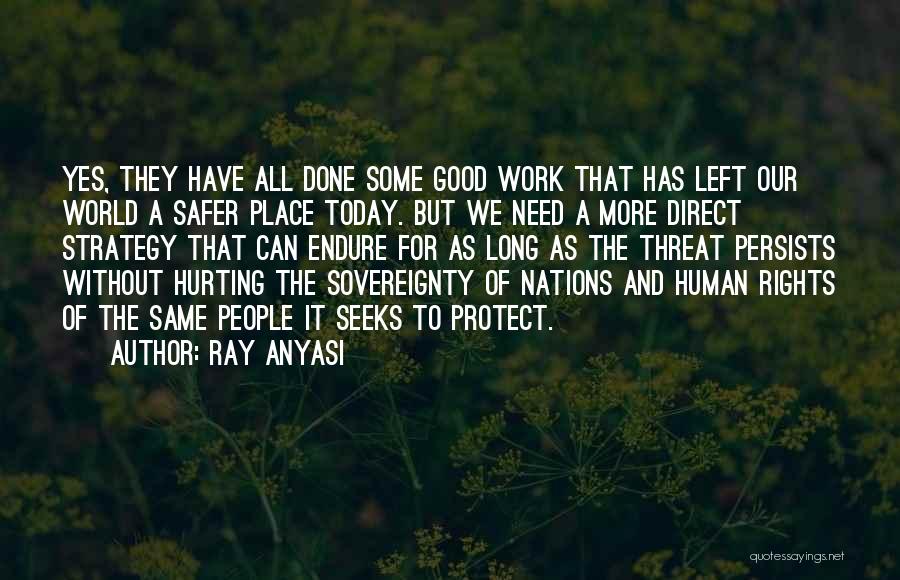 Place Of Yes Quotes By Ray Anyasi