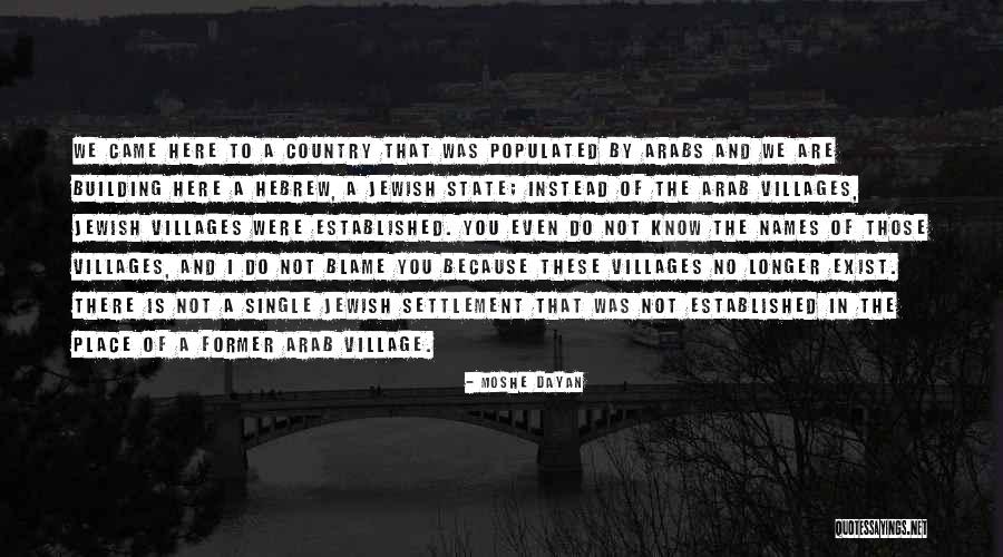 Place The Blame Quotes By Moshe Dayan Place The Blame Quotes By Moshe Dayan
