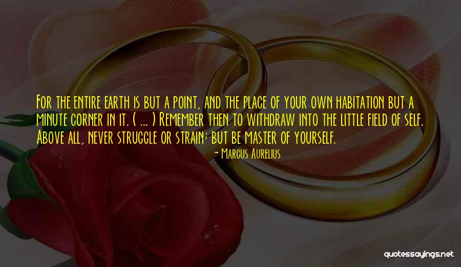 Place Then Quotes By Marcus Aurelius Place Then Quotes By Marcus Aurelius
