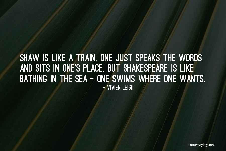 Place Then Train Quotes By Vivien Leigh Place Then Train Quotes By Vivien Leigh