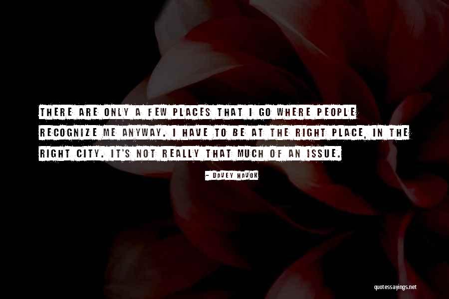 Place Where Quotes By Davey Havok Place Where Quotes By Davey Havok