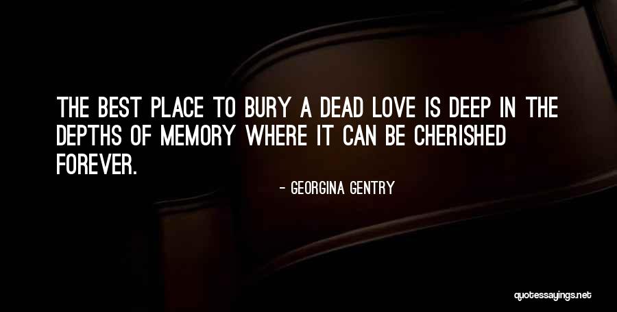 Place Where Quotes By Georgina Gentry Place Where Quotes By Georgina Gentry