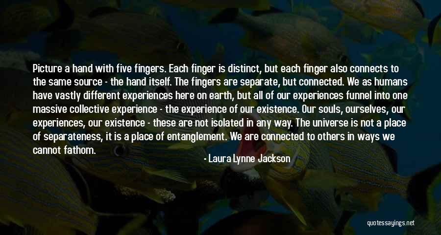 Place Your Finger Quotes By Laura Lynne Jackson Place Your Finger Quotes By Laura Lynne Jackson