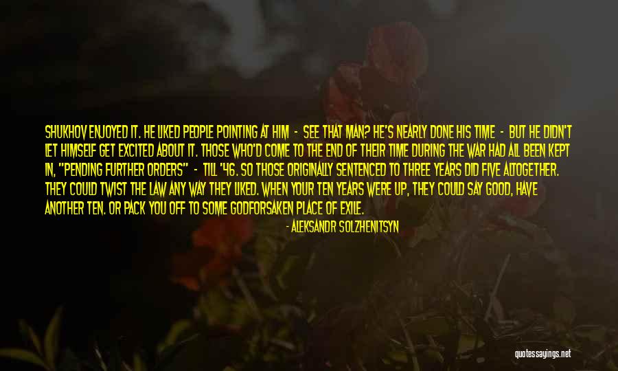 Place Your Orders Quotes By Aleksandr Solzhenitsyn