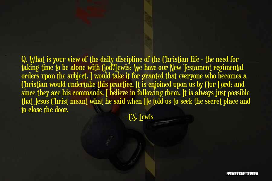 Place Your Orders Quotes By C.S. Lewis