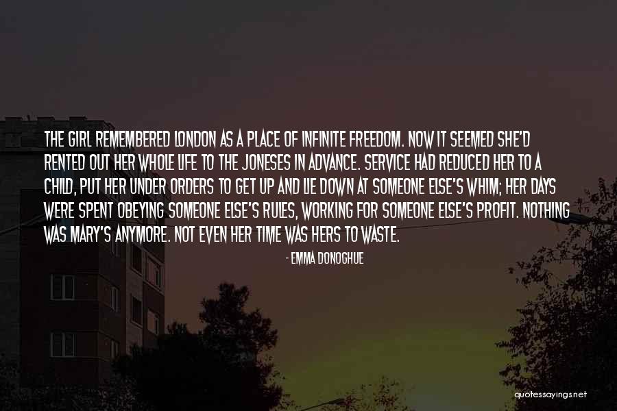 Place Your Orders Quotes By Emma Donoghue