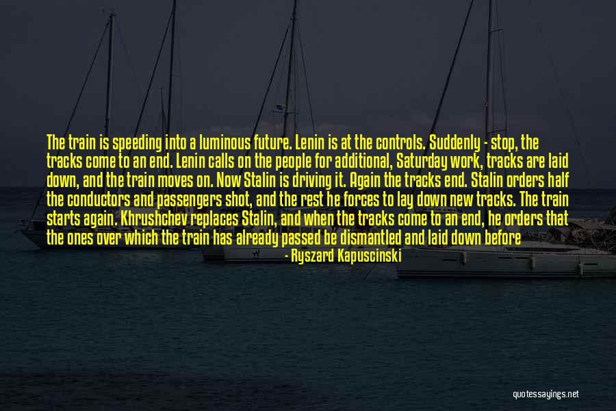 Place Your Orders Quotes By Ryszard Kapuscinski