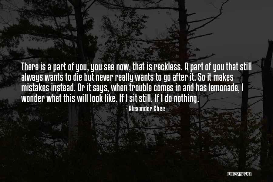 Placebo Best Song Quotes By Alexander Chee Placebo Best Song Quotes By Alexander Chee