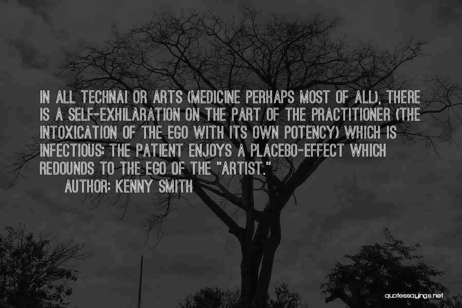 Placebo Effect Quotes By Kenny Smith