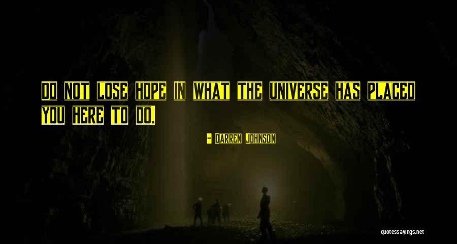 Placed Quotes By Darren Johnson Placed Quotes By Darren Johnson