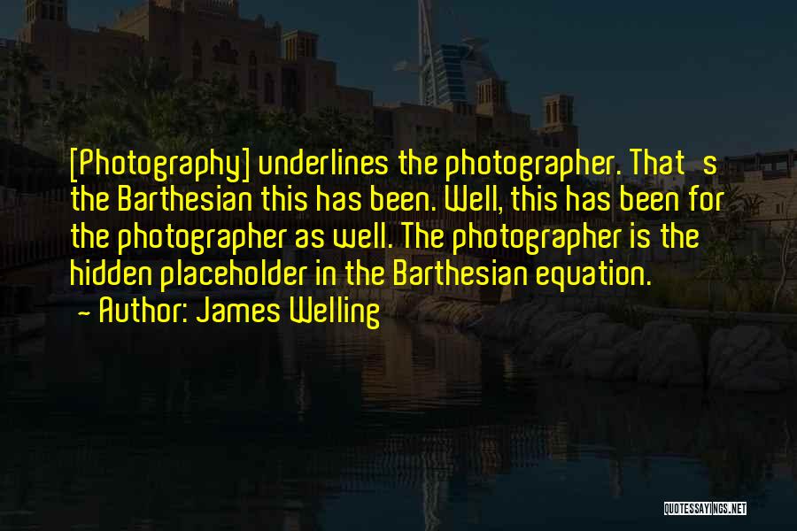 Placeholder Quotes By James Welling