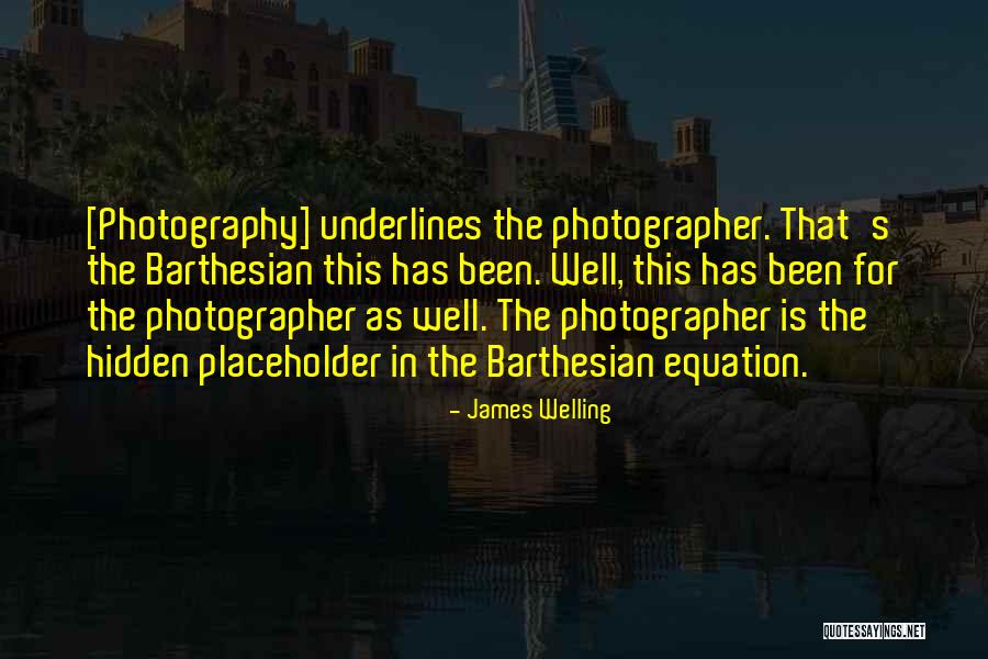 Placeholder Quotes By James Welling