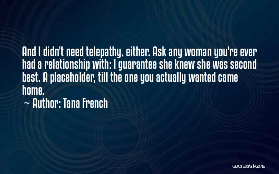 Placeholder Quotes By Tana French