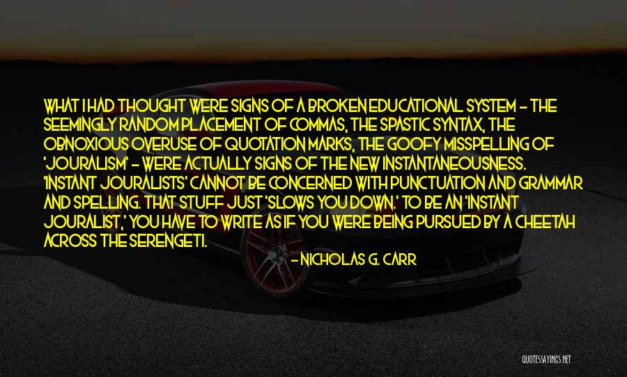 Placement Of Punctuation In Quotes By Nicholas G. Carr