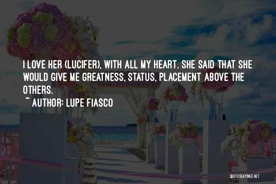 Placement Status Quotes By Lupe Fiasco