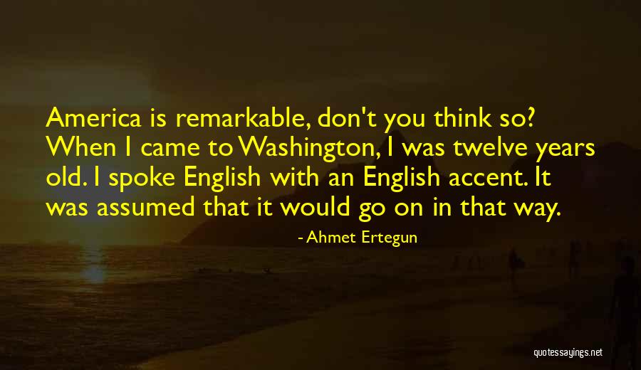 Placenta Life Quotes By Ahmet Ertegun