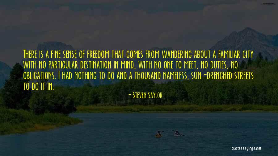 Placerea Textului Quotes By Steven Saylor Placerea Textului Quotes By Steven Saylor