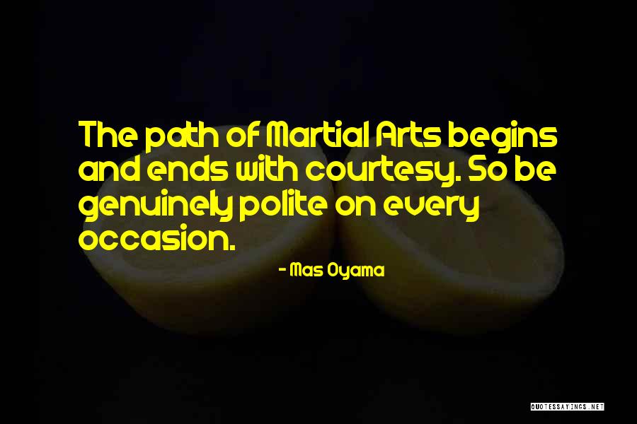 Placers Newark Quotes By Mas Oyama Placers Newark Quotes By Mas Oyama