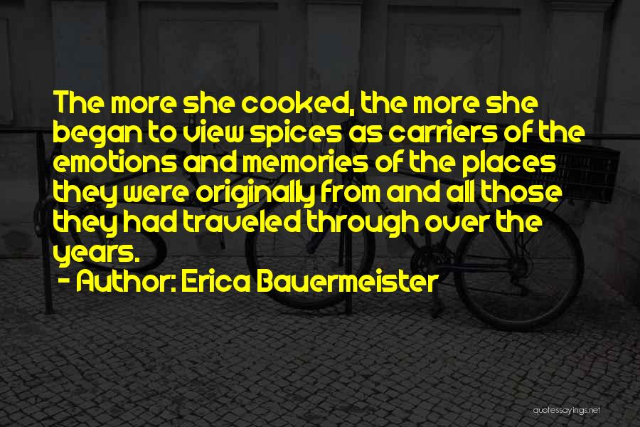 Places And Memories Quotes By Erica Bauermeister