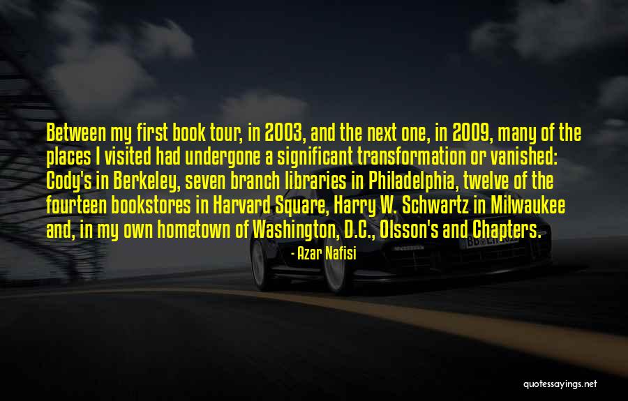 Places And Reading Quotes By Azar Nafisi Places And Reading Quotes By Azar Nafisi