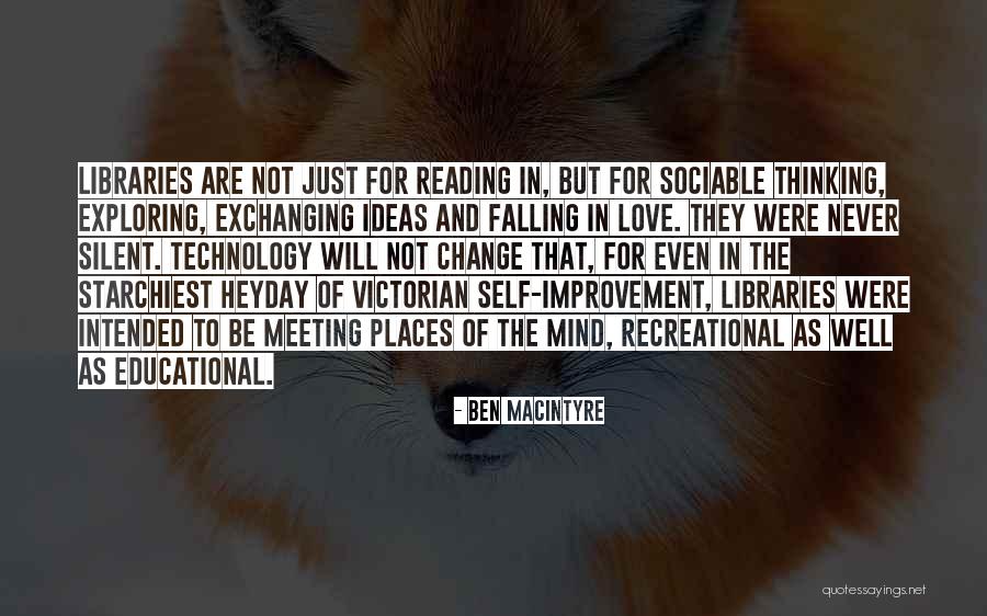 Places And Reading Quotes By Ben Macintyre Places And Reading Quotes By Ben Macintyre