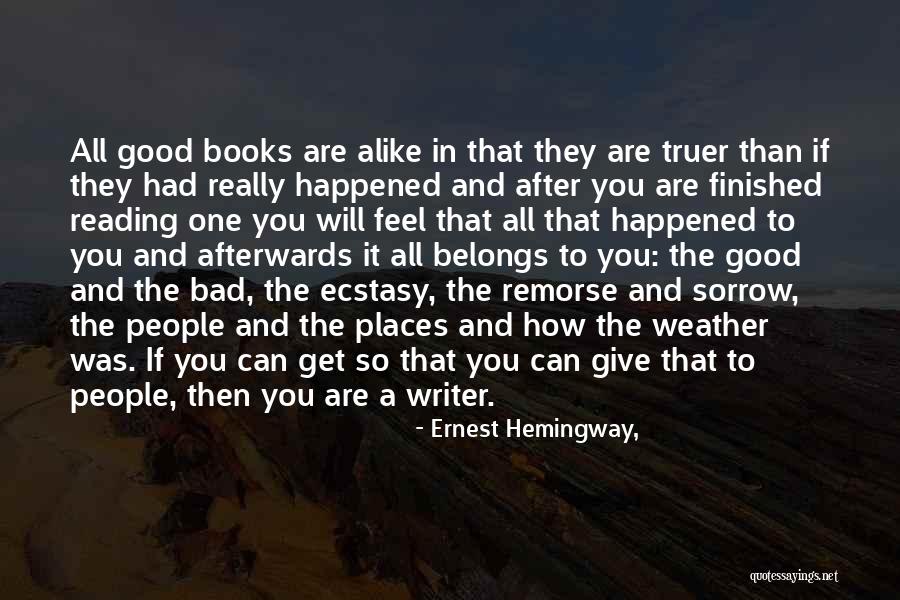 Places And Reading Quotes By Ernest Hemingway, Places And Reading Quotes By Ernest Hemingway,