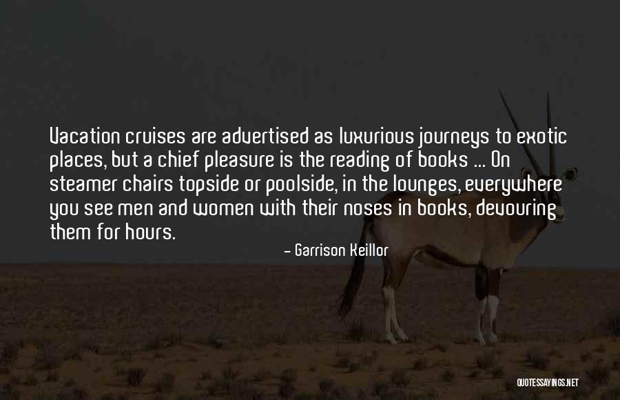 Places And Reading Quotes By Garrison Keillor Places And Reading Quotes By Garrison Keillor